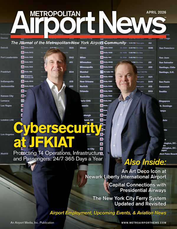 April 2026 Publisher’s Message New York Airport Metropolitan Airport News-April 2026