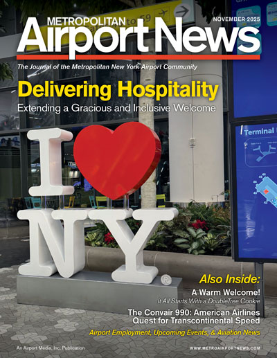 Delivering Hospitality New York Airport Metropolitan Airport News - November 2025